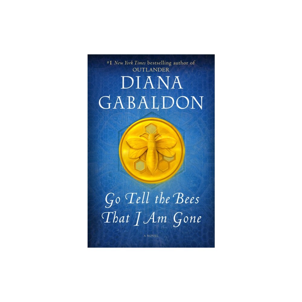 Not Stated Go Tell the Bees That I Am Gone (häftad, eng)