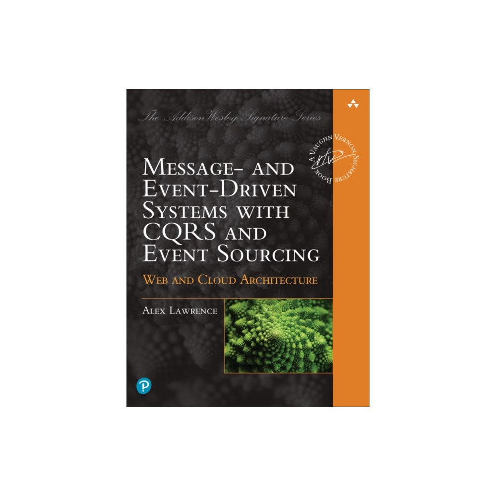Pearson Education (US) Message- and Event-Driven Systems with CQRS and Event Sourcing (häftad, eng)