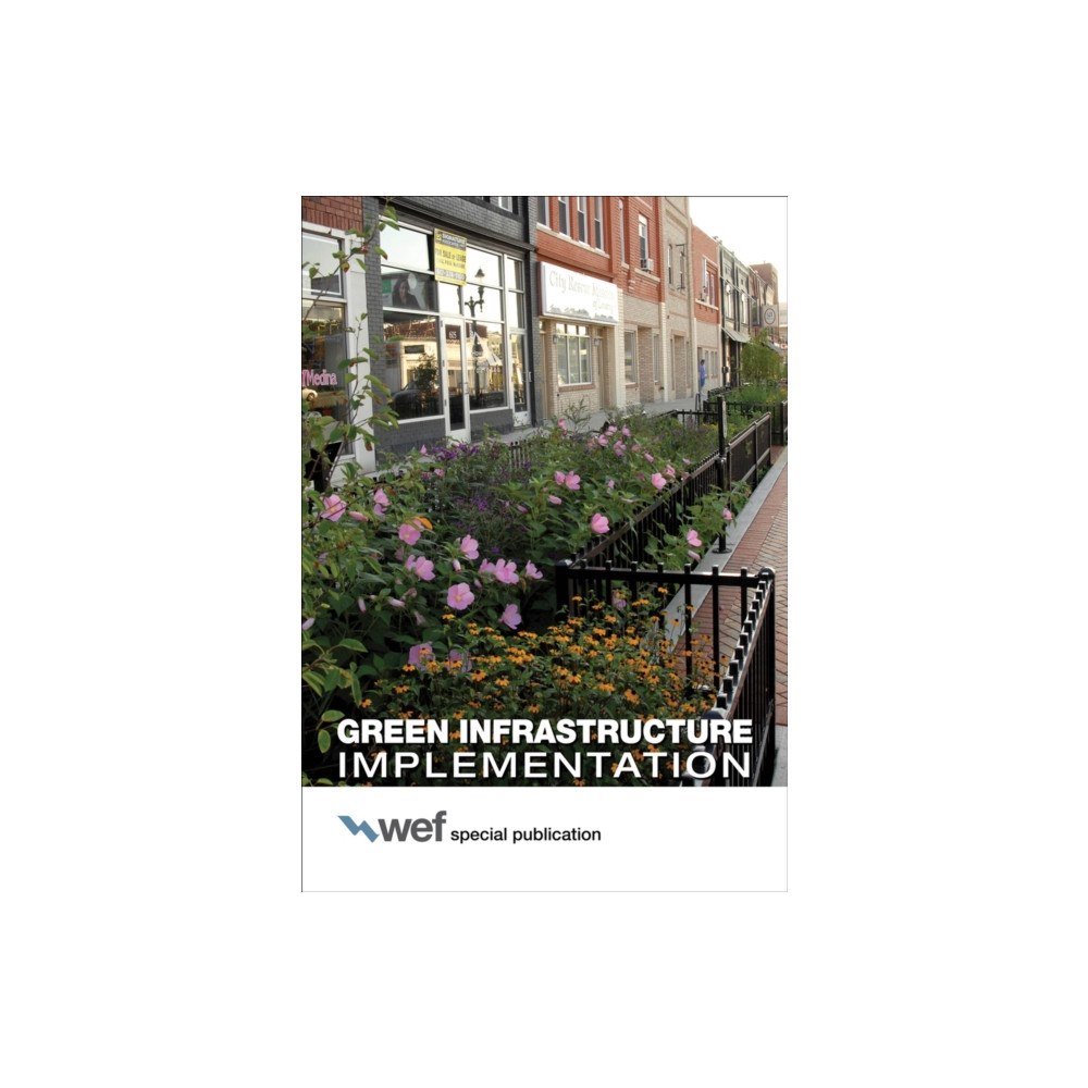 Water Environment Federation,US Green Infrastructure Implementation (häftad, eng)