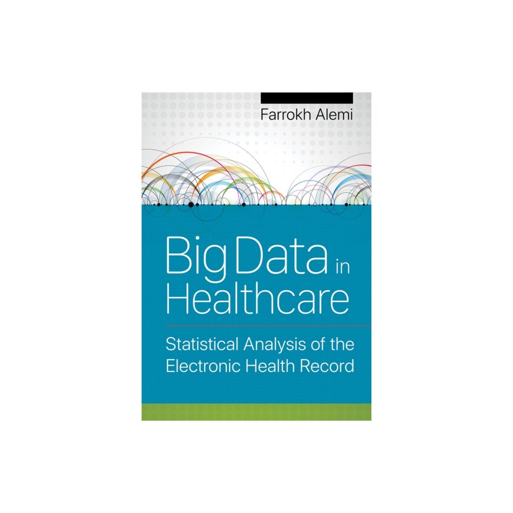 Health Administration Press Big Data in Healthcare (inbunden, eng)