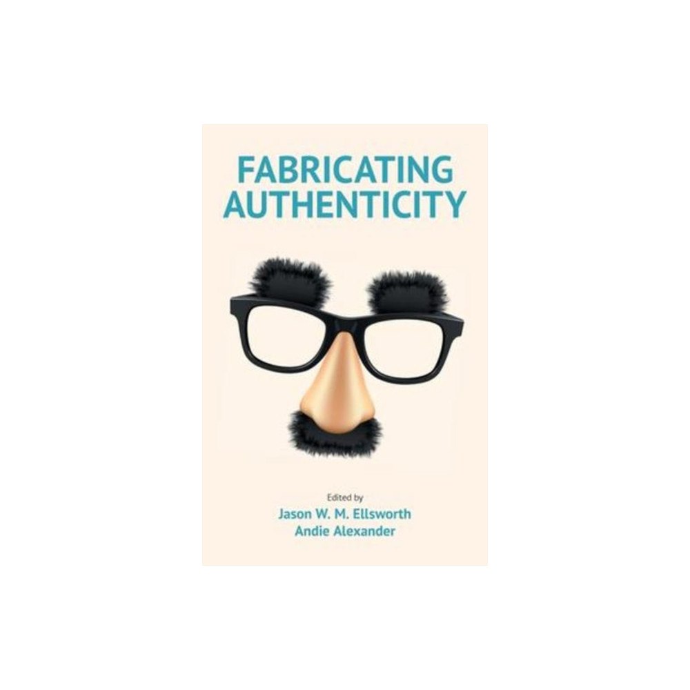 Equinox Publishing Ltd Fabricating Authenticity (häftad, eng)
