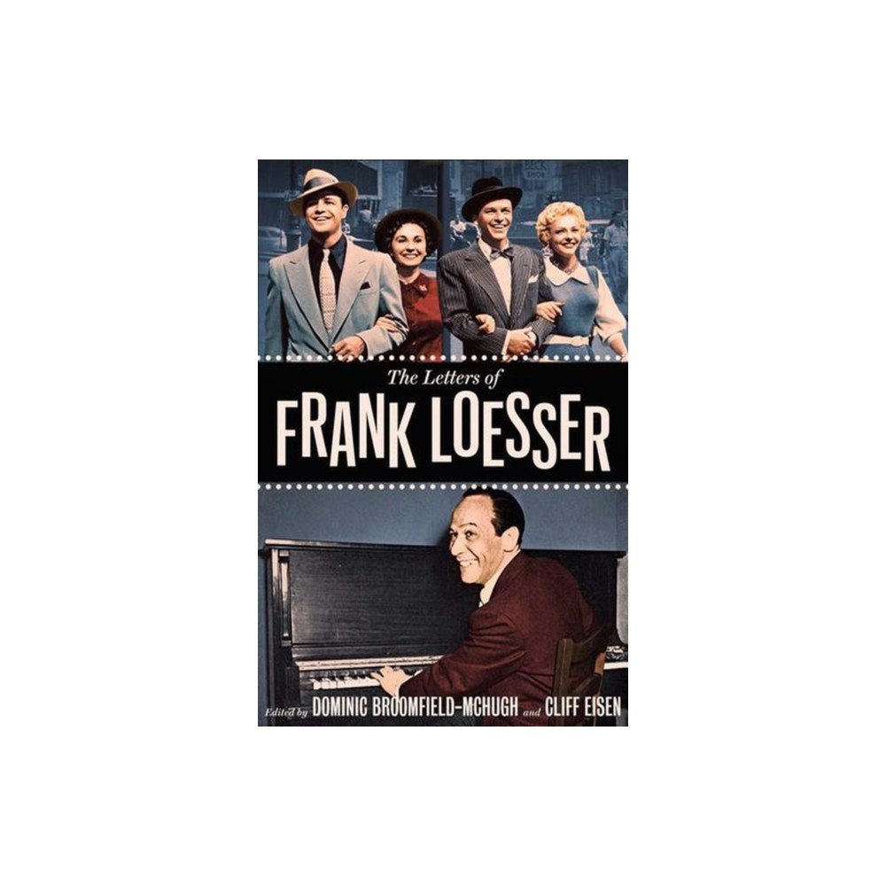 Yale university press The Letters of Frank Loesser (inbunden, eng)
