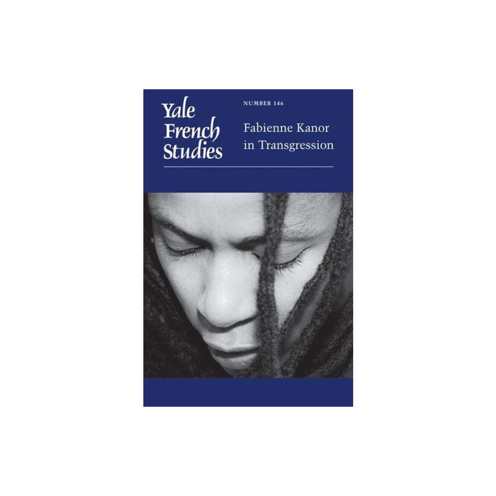 Yale university press Yale French Studies, Number 146 – Fabienne Kanor in Transgression (häftad, eng)