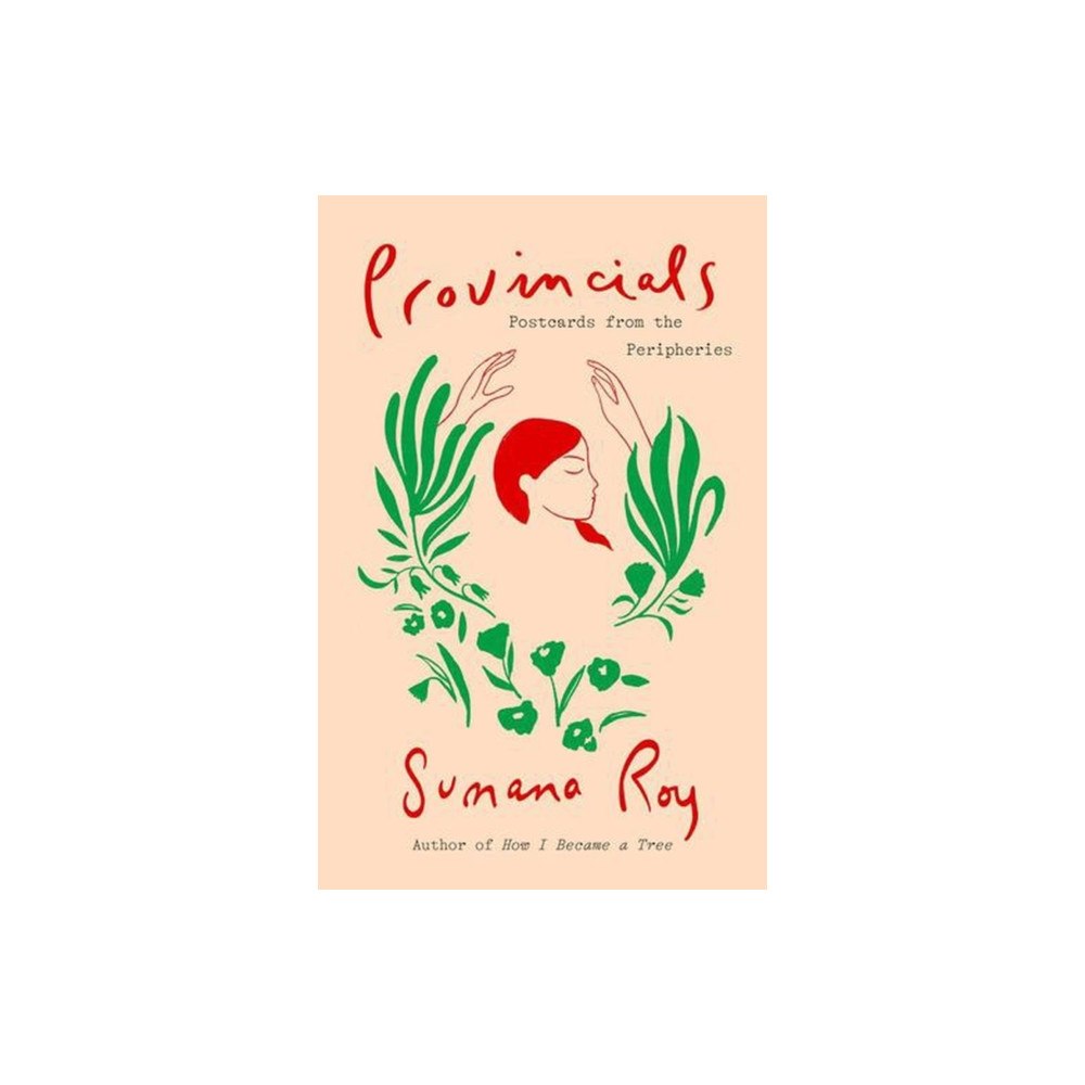 Yale university press Provincials – Postcards from the Peripheries (häftad, eng)