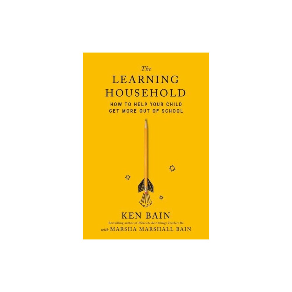 Harvard university press The Learning Household – How to Help Your Child Get More out of School (inbunden, eng)