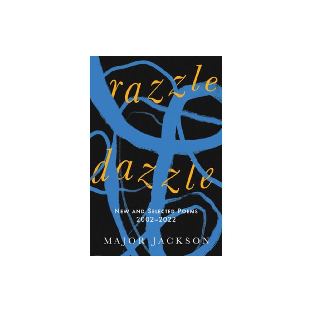 WW Norton & Co Razzle Dazzle – New and Selected Poems 2002–2022 (häftad, eng)
