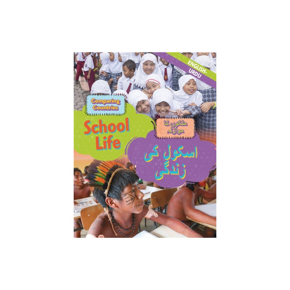 Hachette Children's Group Dual Language Learners: Comparing Countries: School Life (English/Urdu) (inbunden, mul)