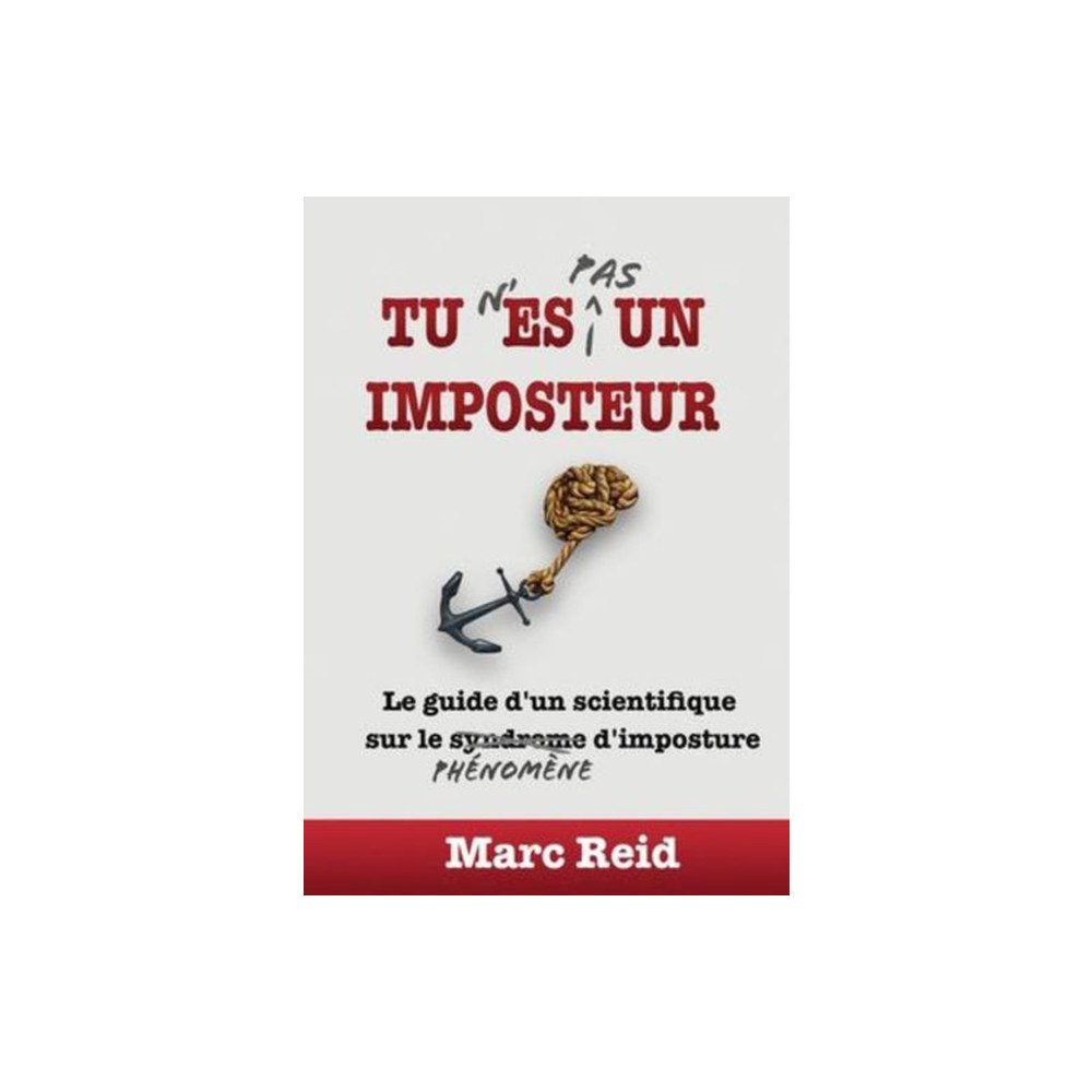 Nulla Fraus Publishing Tu N'Es Pas Un Imposteur (inbunden, fre)