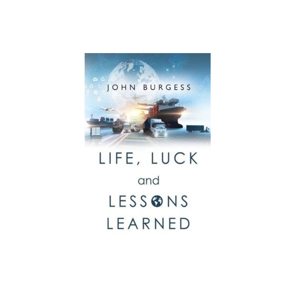 Olympia Publishers Life, Luck and Lessons Learned (häftad, eng)