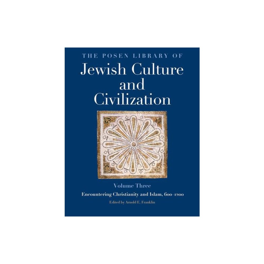 Yale university press The Posen Library of Jewish Culture and Civiliza – Encountering Christianity and Islam, 600–1200 (inbunden, eng)