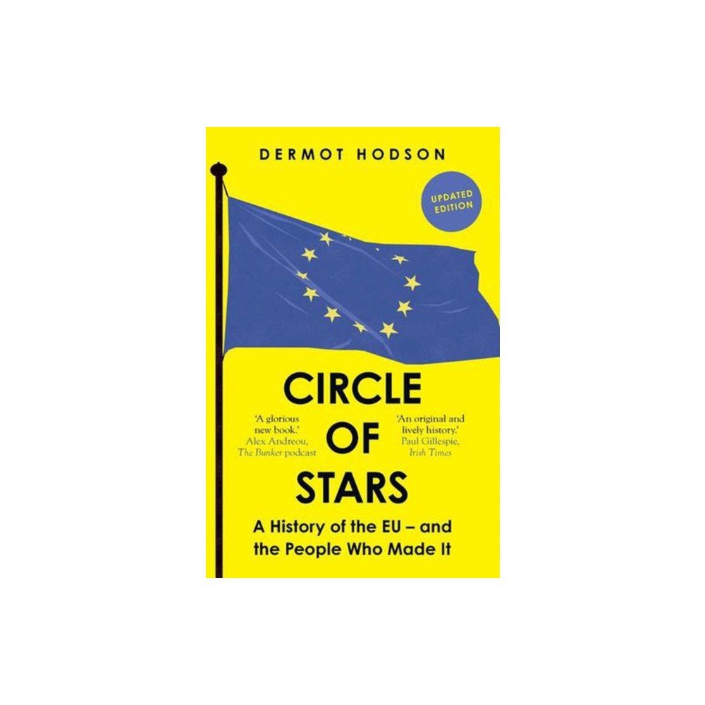 Yale university press Circle of Stars – A History of the EU and the People Who Made It (häftad, eng)