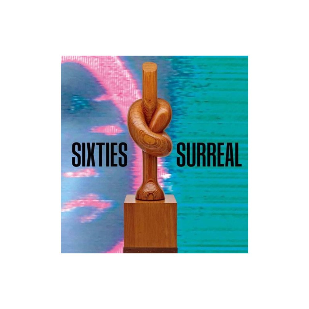 Yale university press Sixties Surreal (häftad, eng)