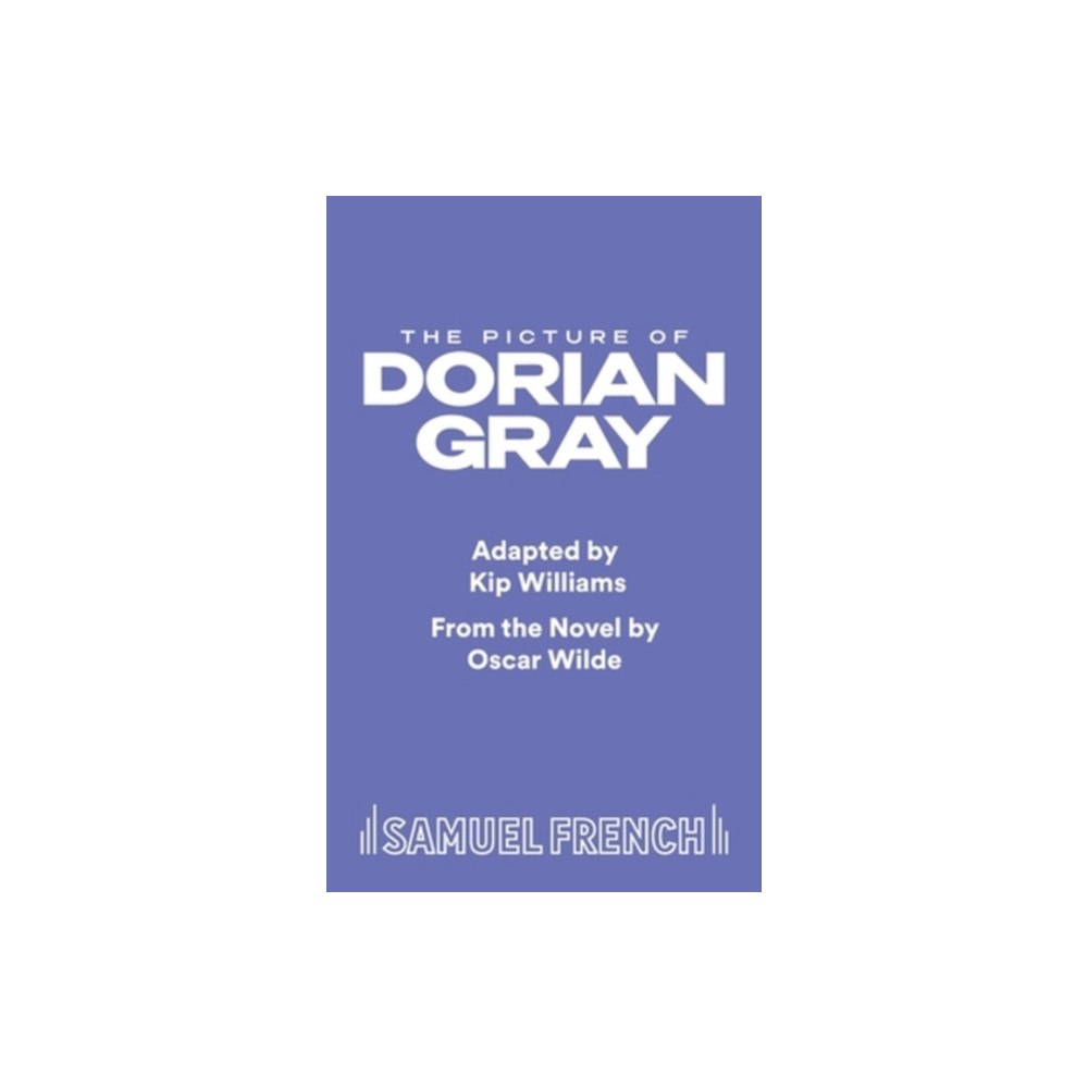 Samuel French Ltd The Picture of Dorian Gray (häftad, eng)