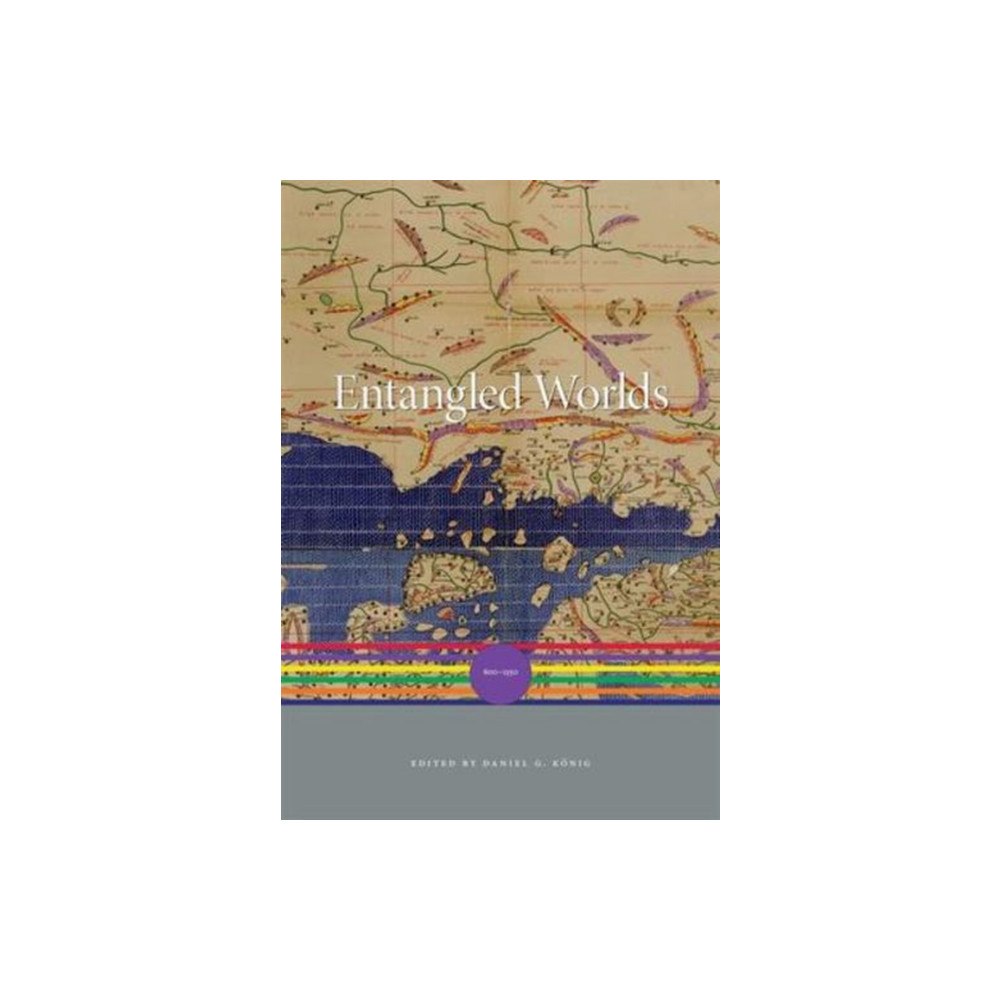 Harvard university press Entangled Worlds – 600–1350 (inbunden, eng)
