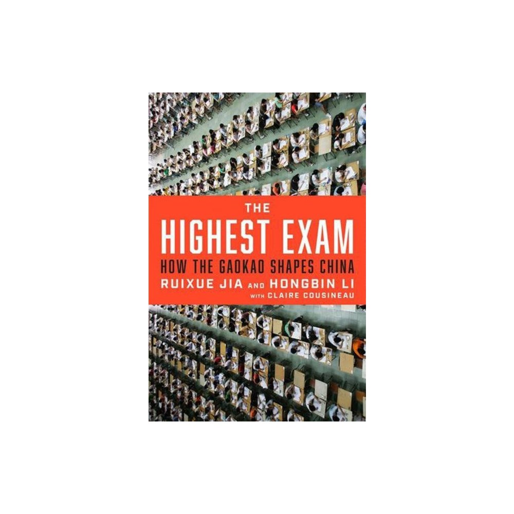 Harvard university press The Highest Exam – How the Gaokao Shapes China (inbunden, eng)