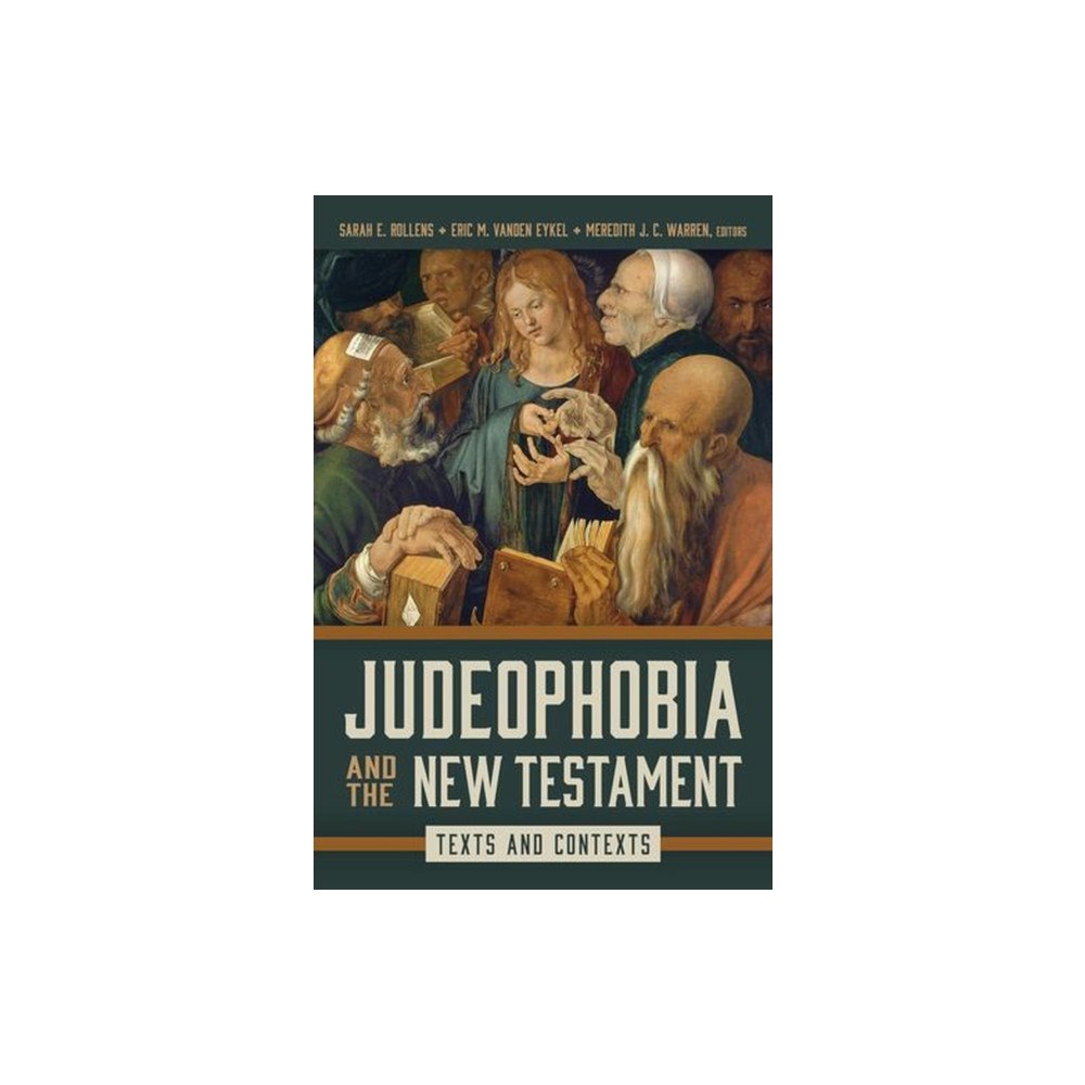 Eerdmans Pub Co Judeophobia and the New Testament (inbunden, eng)