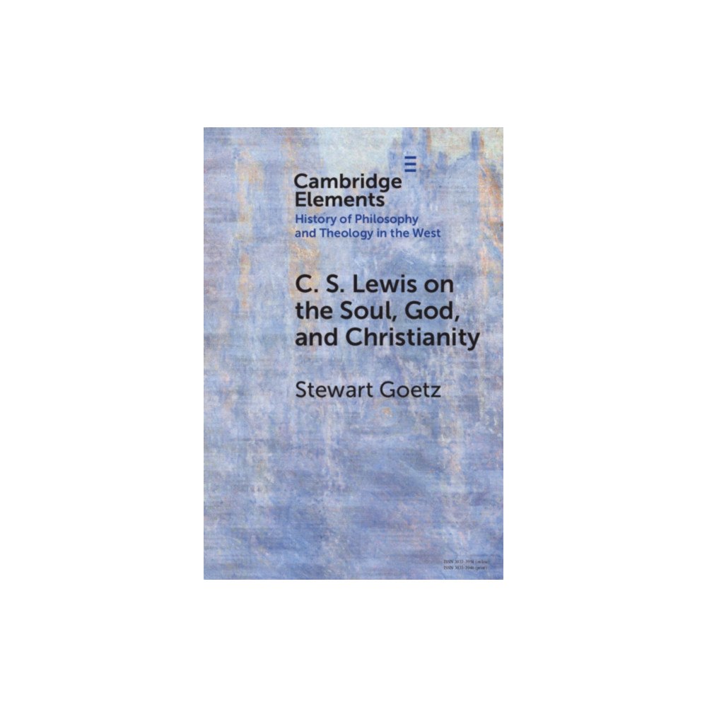 Cambridge University Press C. S. Lewis on the Soul, God, and Christianity (häftad, eng)