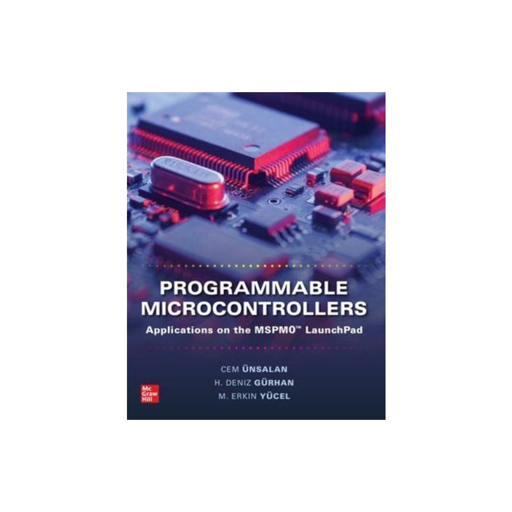 McGraw-Hill Education Programmable Microcontrollers: Applications on the MSPM0 LaunchPad (häftad, eng)