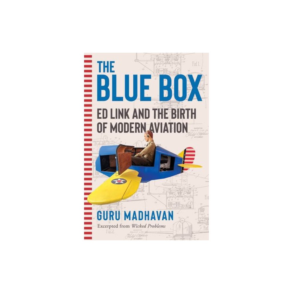 WW Norton & Co The Blue Box – Ed Link and the Birth of Modern Aviation (häftad, eng)