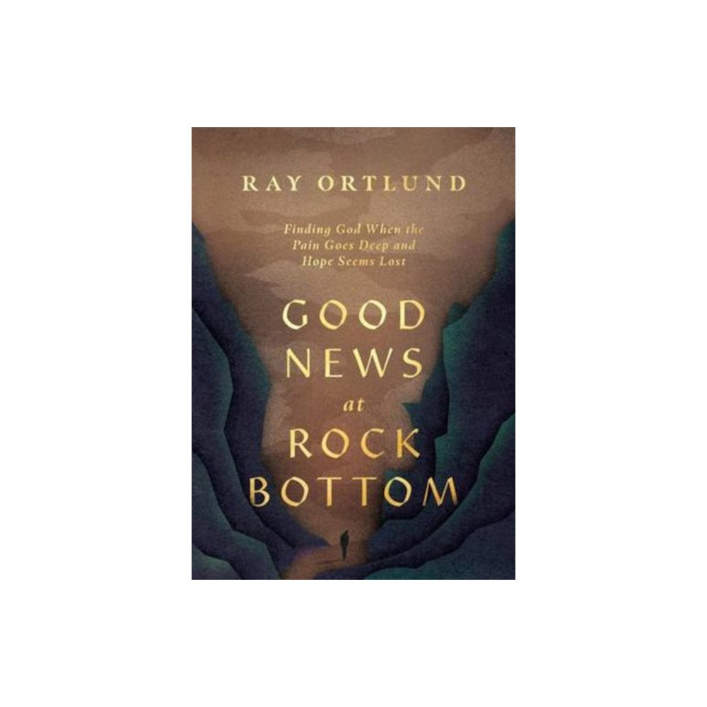 Crossway Books Good News at Rock Bottom – Finding God When the Pain Goes Deep and Hope Seems Lost (häftad, eng)