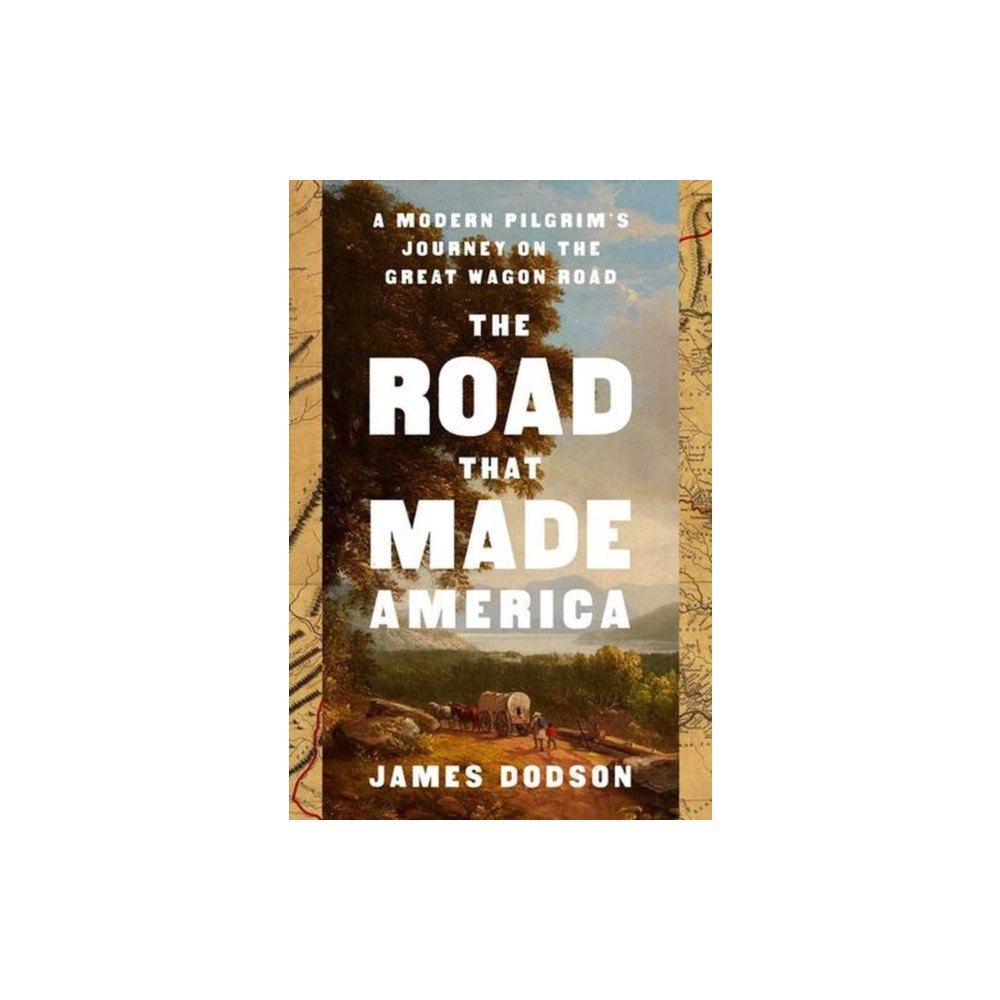 Avid Reader Press / Simon & Schuster The Road That Made America (inbunden, eng)