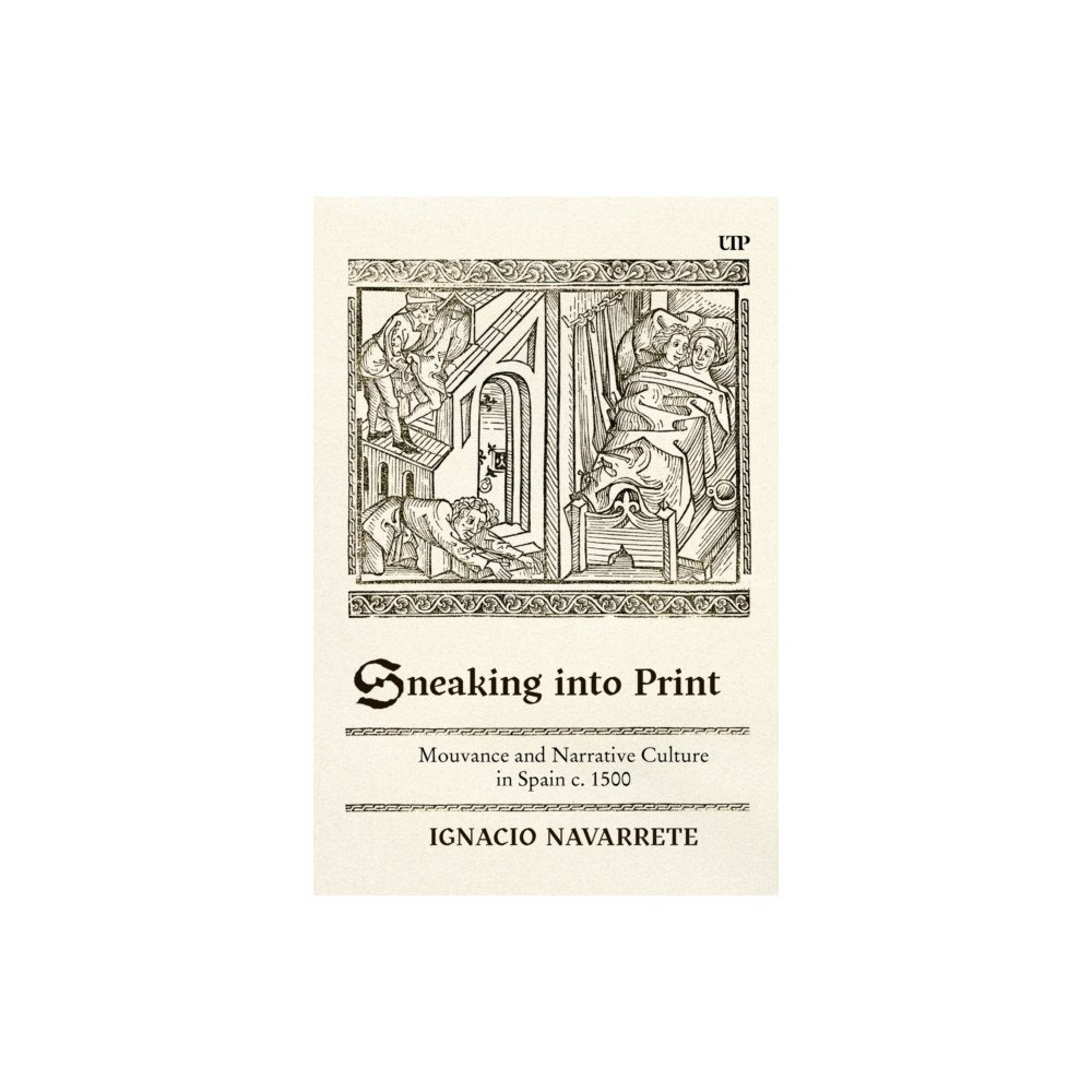 University of Toronto Press Sneaking Into Print (inbunden, eng)
