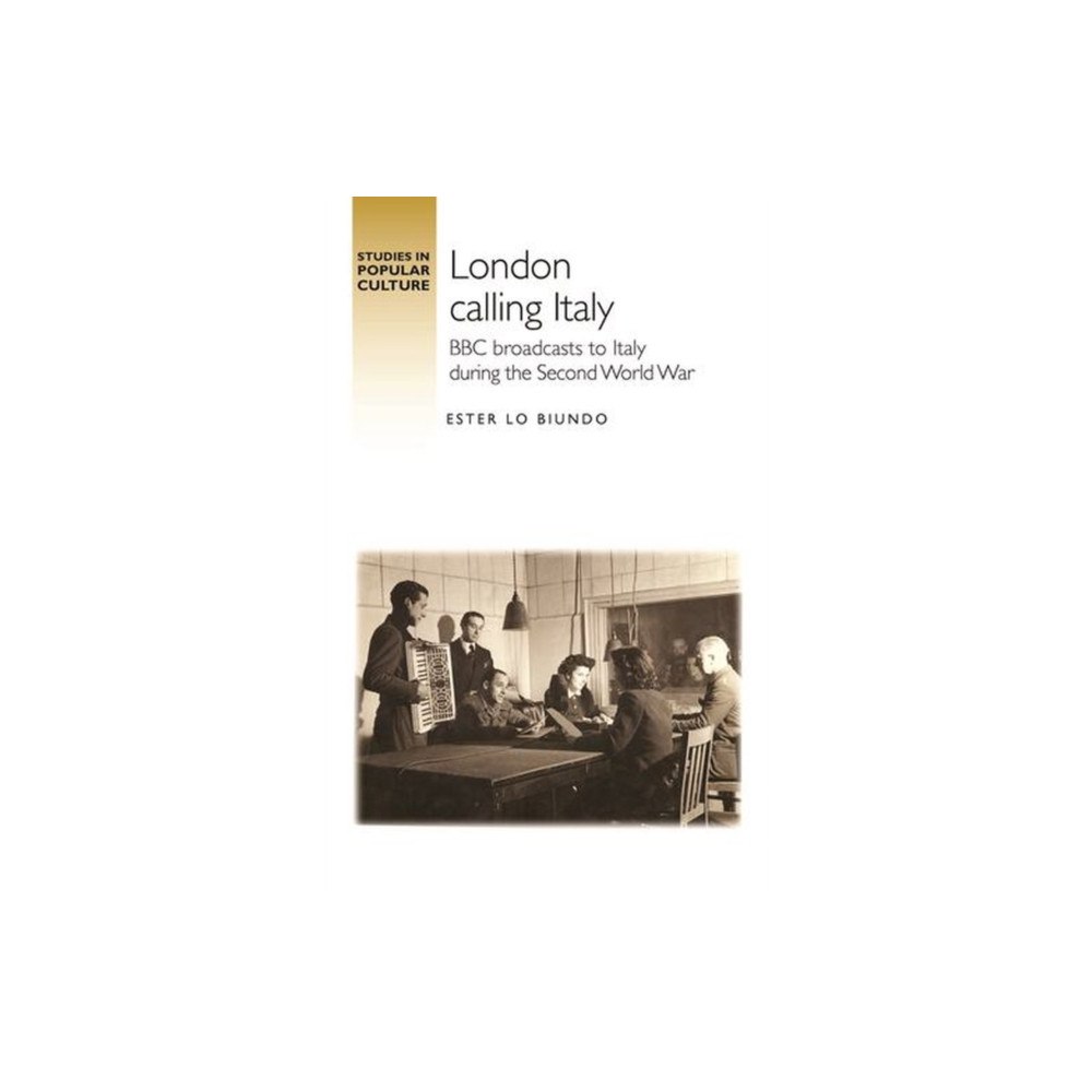 Manchester university press London calling Italy (häftad, eng)