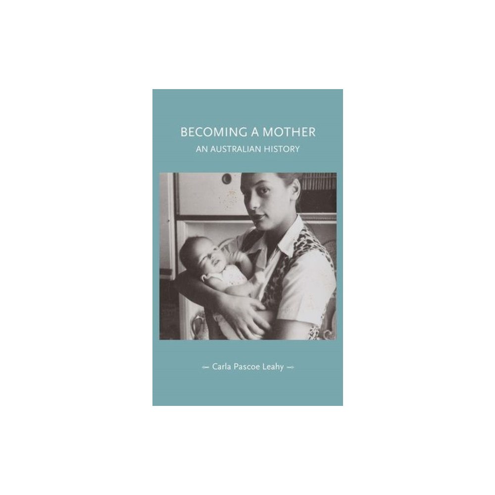 Manchester university press Becoming a mother (häftad, eng)