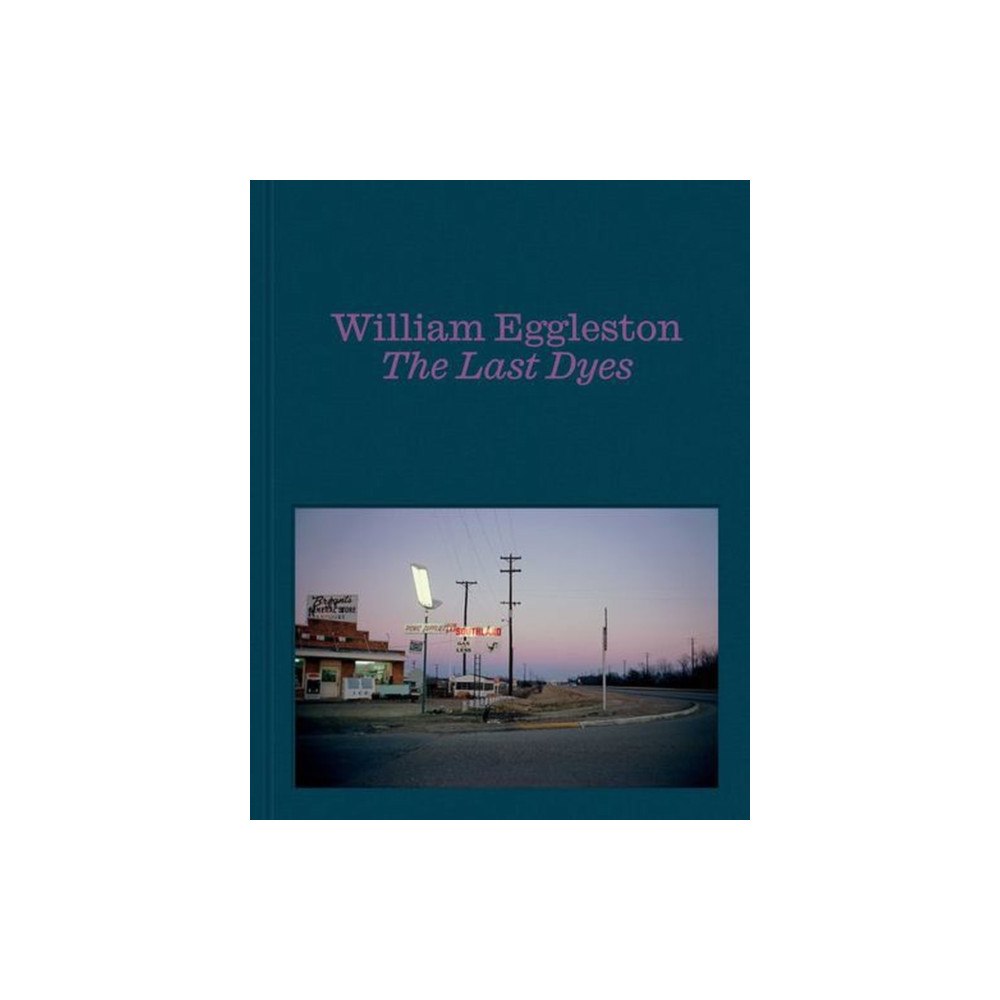 David Zwirner William Eggleston (inbunden, eng)