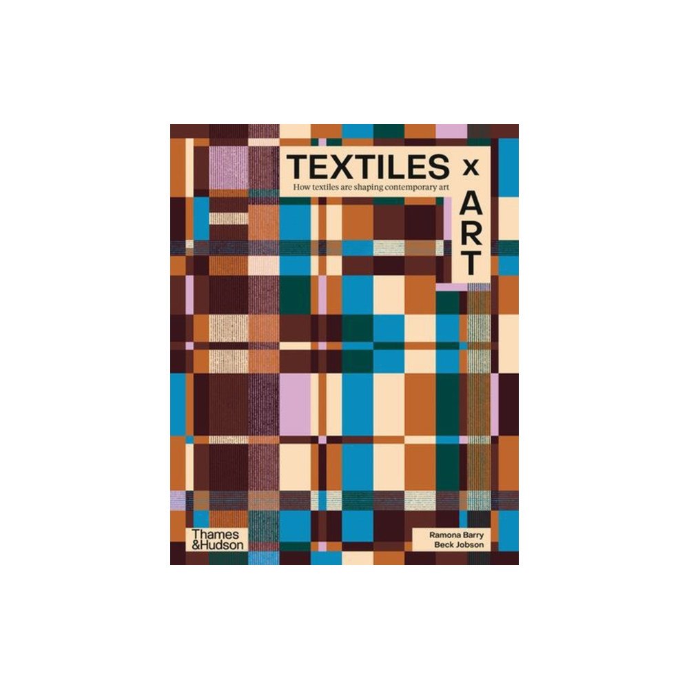 Thames and Hudson (Australia) Pty Ltd Textiles x Art (inbunden, eng)