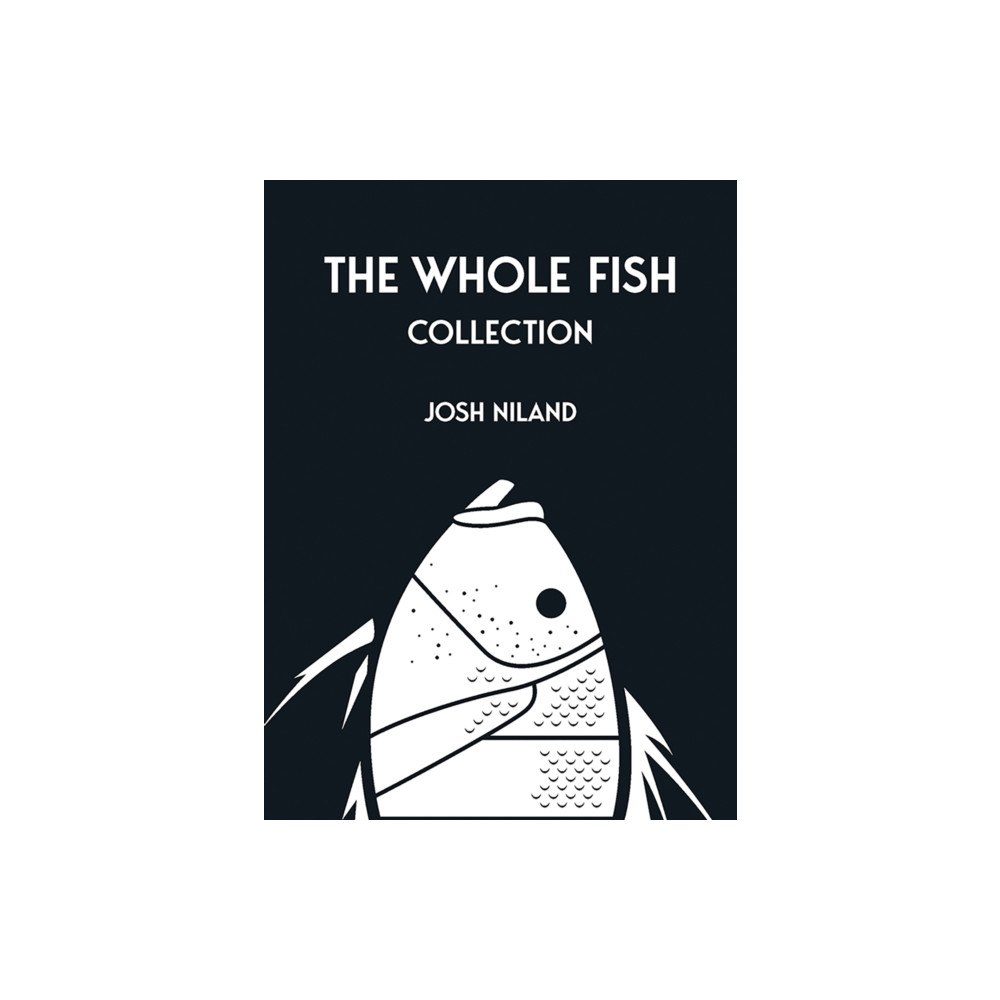 Hardie Grant Books The Whole Fish Collection (inbunden, eng)