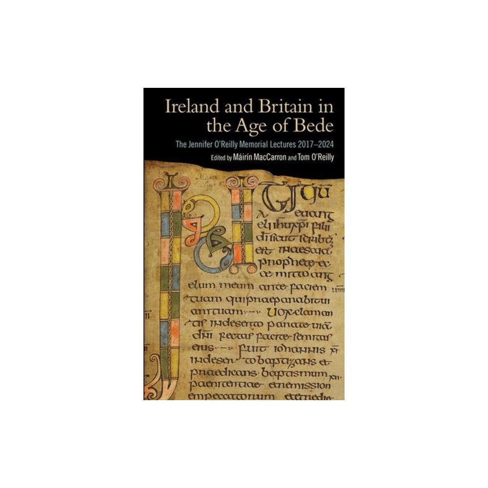 Cork university press Ireland and Britain in the Age of Bede (inbunden, eng)