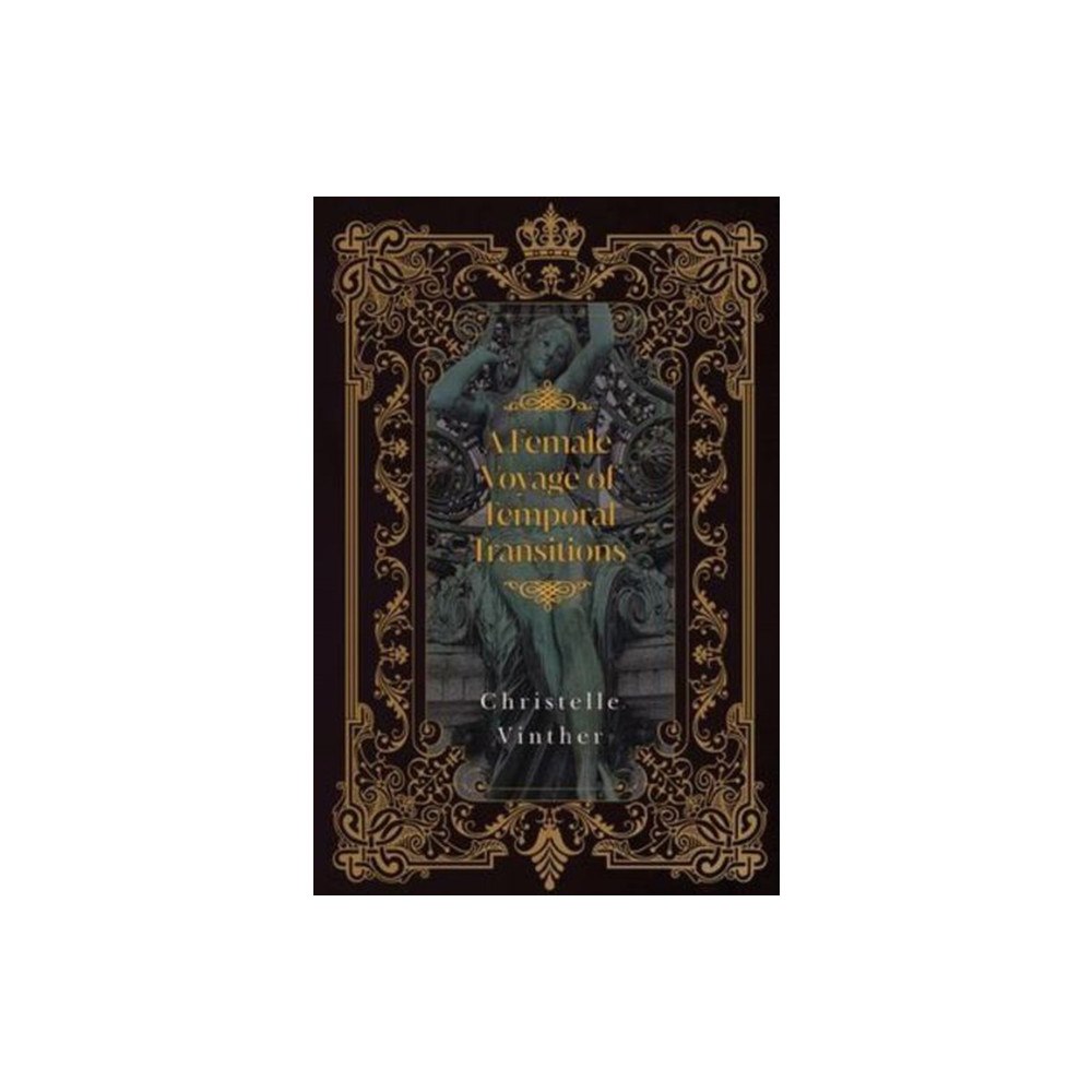 Olympia Publishers A Female Voyage of Temporal Transitions (häftad, eng)