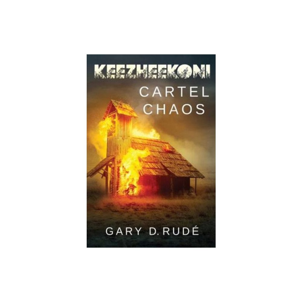 Olympia Publishers Keezheekoni - Cartel Chaos (häftad, eng)