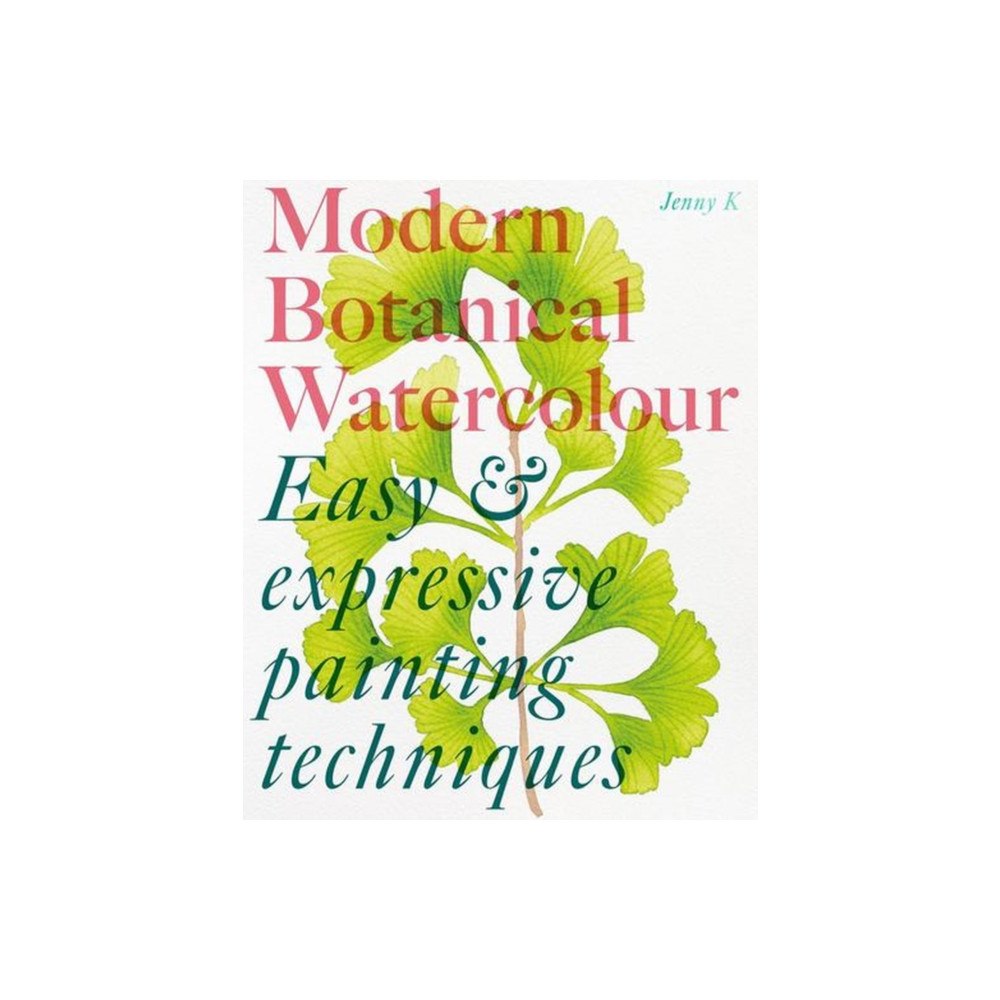 Thames & Hudson Ltd Modern Botanical Watercolour Painting (häftad, eng)