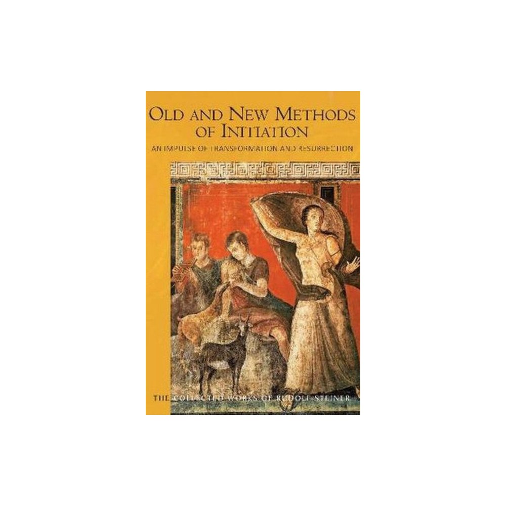 Rudolf Steiner Press Old and New Methods of Initiation (häftad, eng)