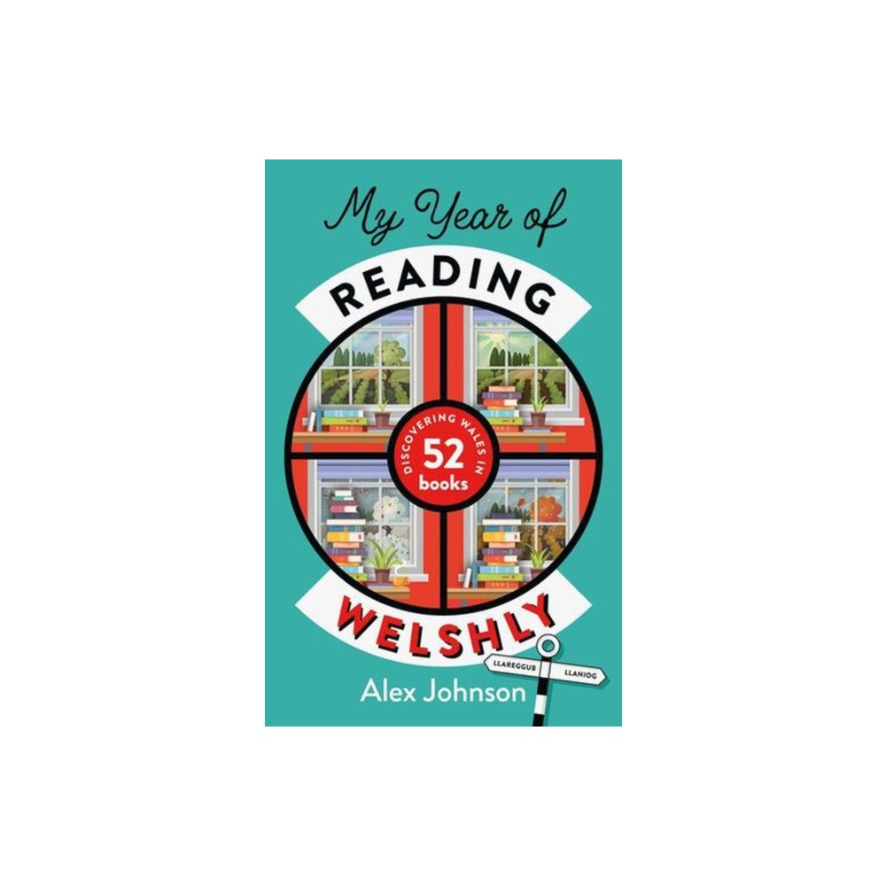 University of wales press My Year of Reading Welshly (inbunden, eng)