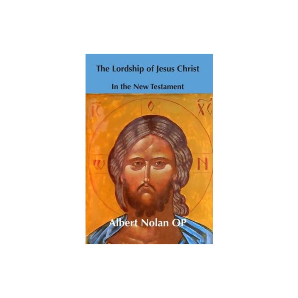 ATF Press Lordship of Jesus Christ in the New Testament (häftad, eng)