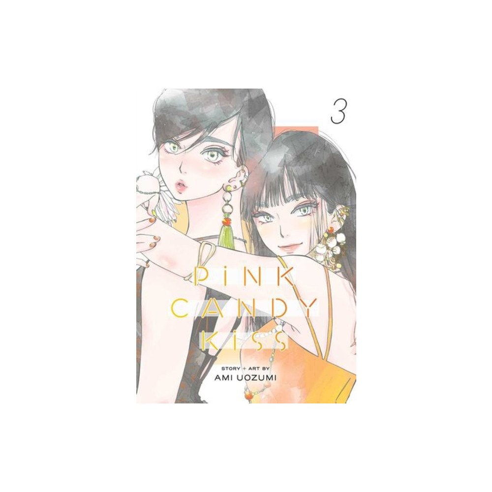Viz Media, Subs. of Shogakukan Inc Pink Candy Kiss, Vol. 3 (häftad, eng)