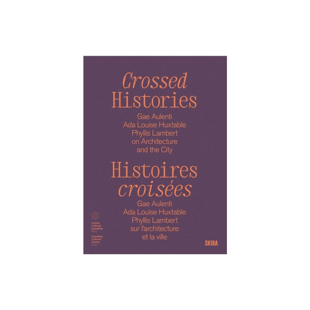Editions Skira Paris Crossed Histories (Bilingual edition) (inbunden, eng)