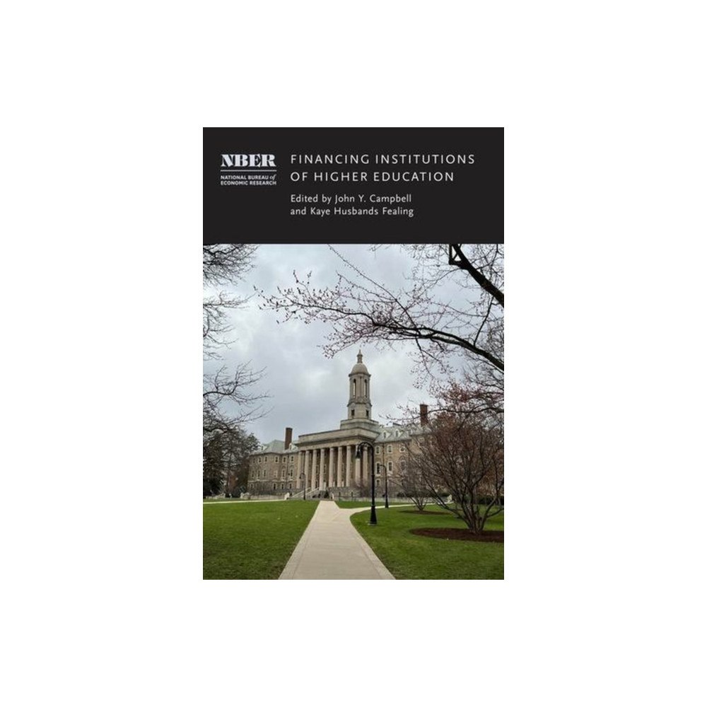 The university of chicago press Financing Institutions of Higher Education (inbunden, eng)