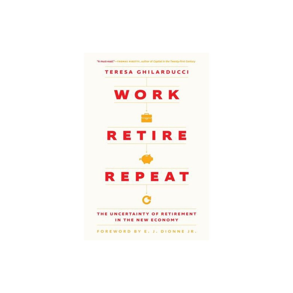 The university of chicago press Work, Retire, Repeat (häftad, eng)