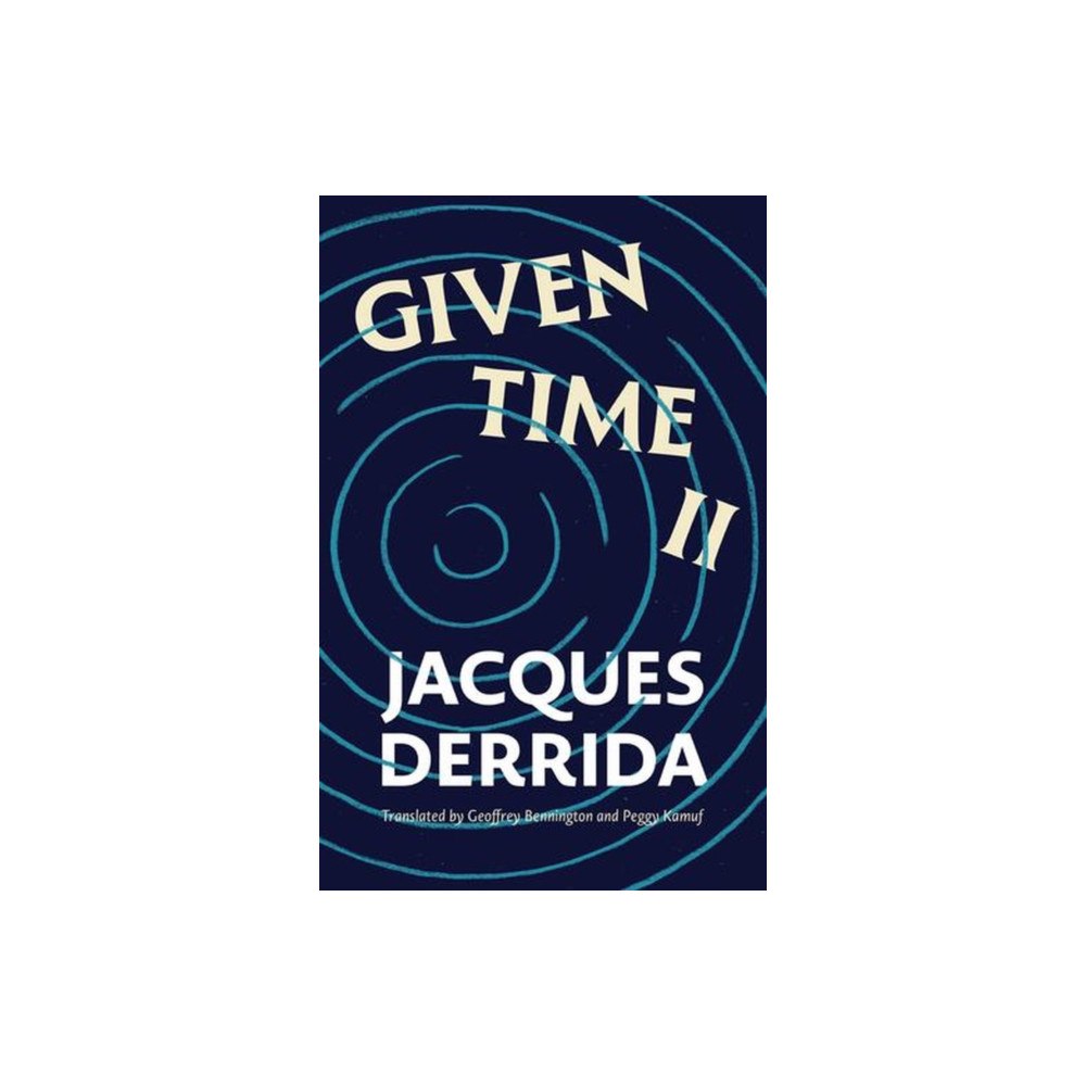 The university of chicago press Given Time II (inbunden, eng)