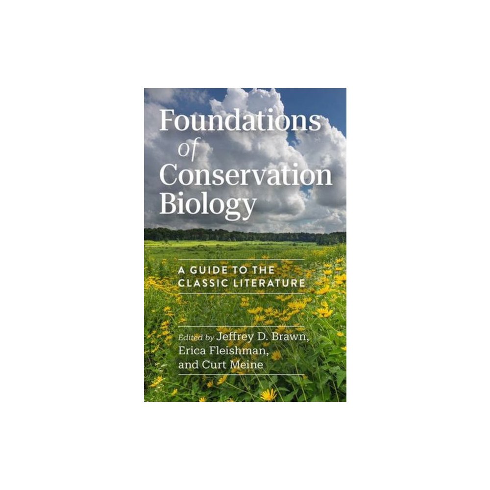 The university of chicago press Foundations of Conservation Biology (häftad, eng)