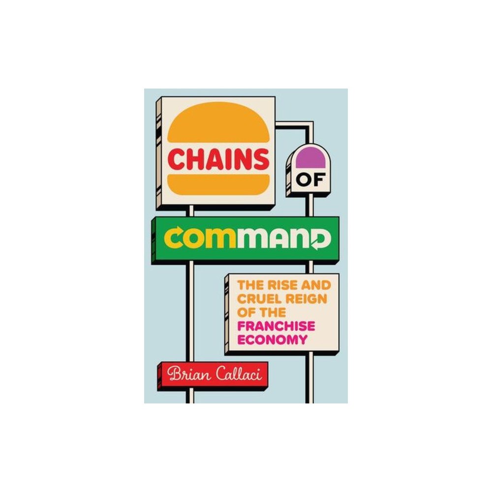 The university of chicago press Chains of Command (inbunden, eng)