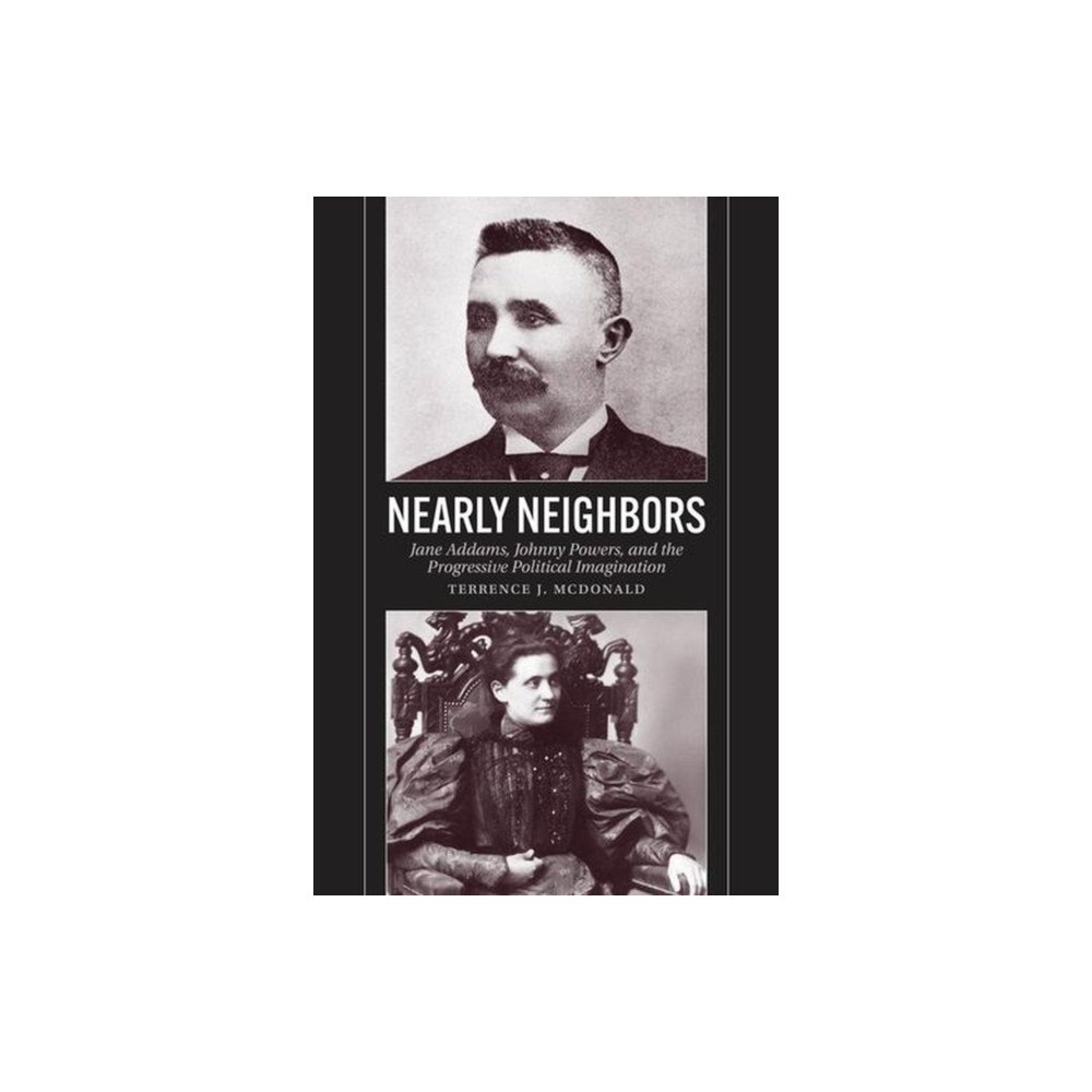 The university of chicago press Nearly Neighbors (häftad, eng)
