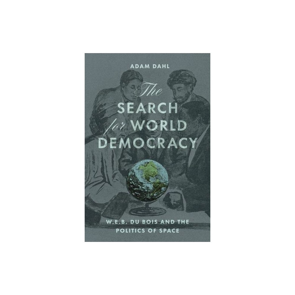 The university of chicago press The Search for World Democracy (häftad, eng)