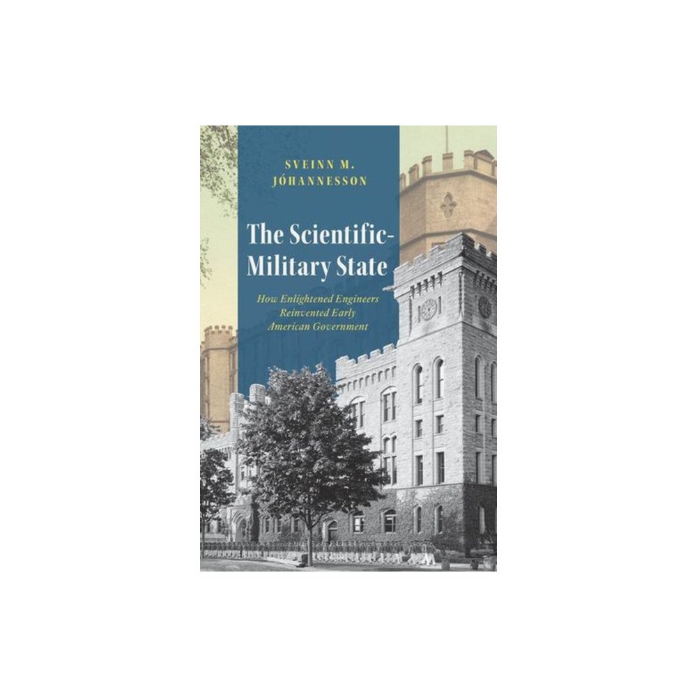 The university of chicago press The Scientific-Military State (häftad, eng)
