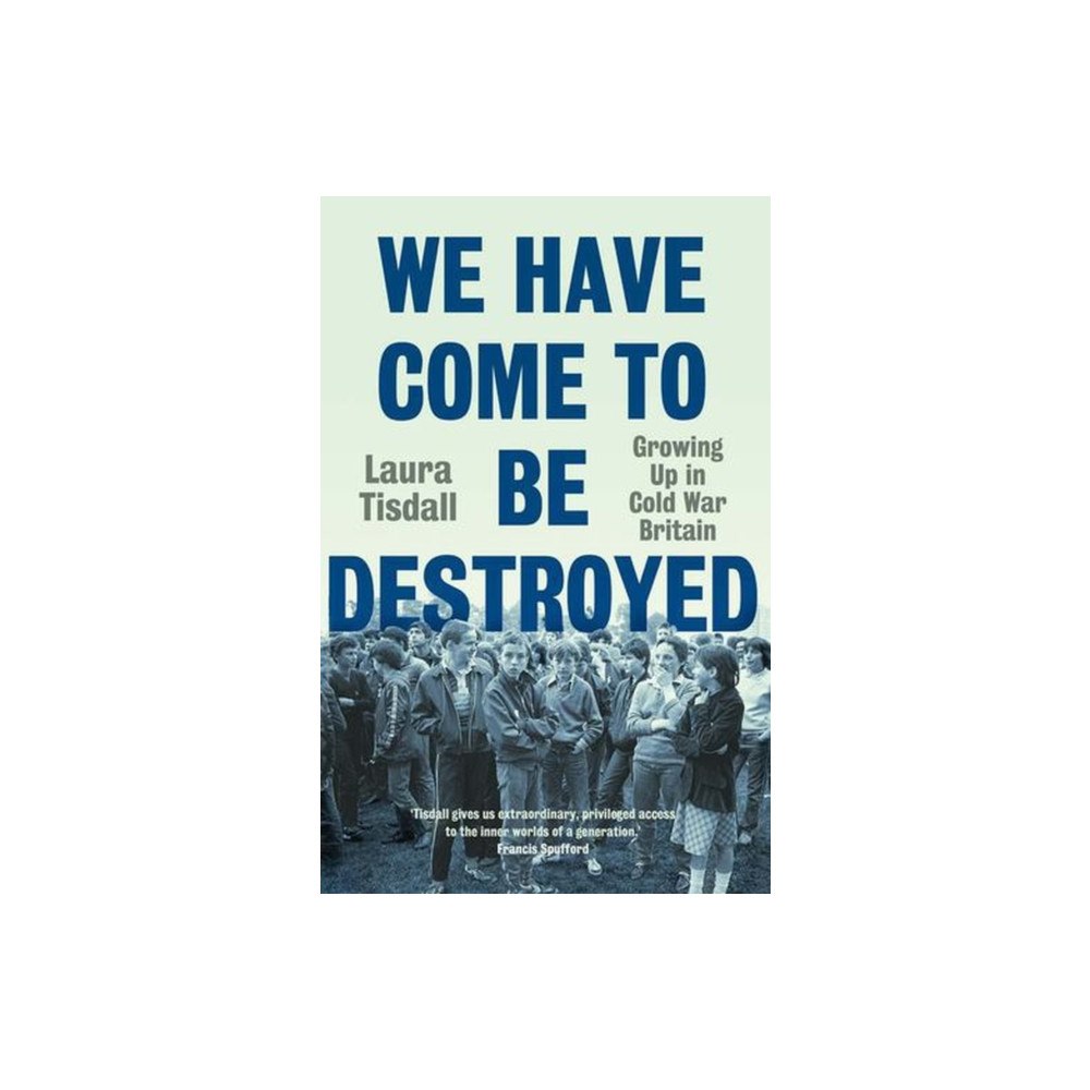 Yale university press We Have Come to Be Destroyed (inbunden, eng)