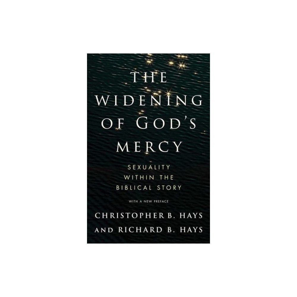 Yale university press The Widening of God`s Mercy – Sexuality Within the Biblical Story (häftad, eng)
